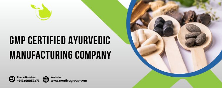 GMP Certified Ayurvedic Manufacturing Company